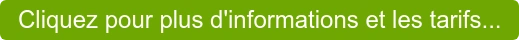 Cliquez pour plus d'informations et les tarifs...